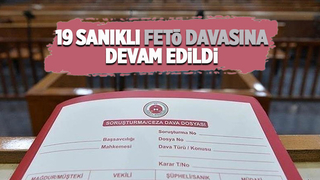 FETÖ davasına devam edildi