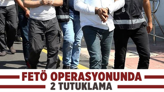 FETÖ operasyonunda 2 kişi tutuklandı