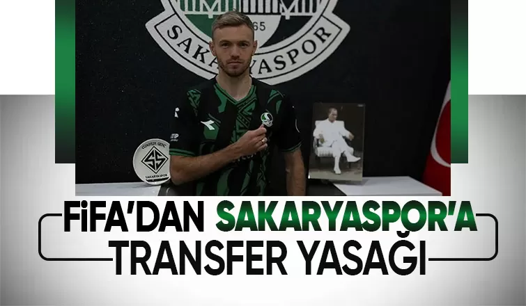 FİFA'dan Sakaryaspor'a ceza