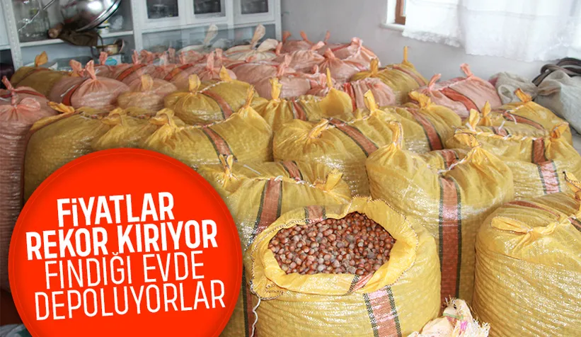 Fındığı evde depoluyorlar; Beklentileri 500 lira