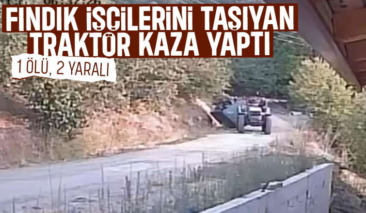 Fındık işçileri kaza yaptı: 1 ölü, 2 yaralı