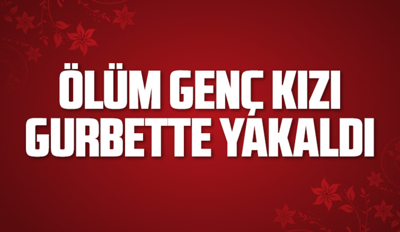 Fındık işçisi genç kızın şok ölümü