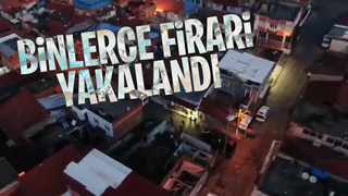 Firarilere operasyon