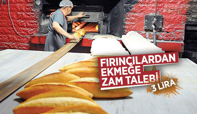 Fırıncılardan ekmeğe zam talebi 3 lira