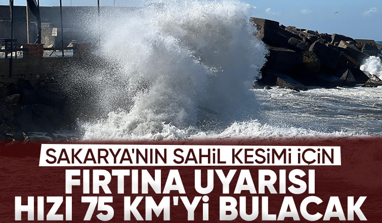 Fırtına uyarısı yapıldı