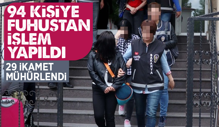 Fuhuş operasyonlarında 94 kişi yakalandı