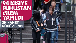 Fuhuş operasyonlarında 94 kişi yakalandı
