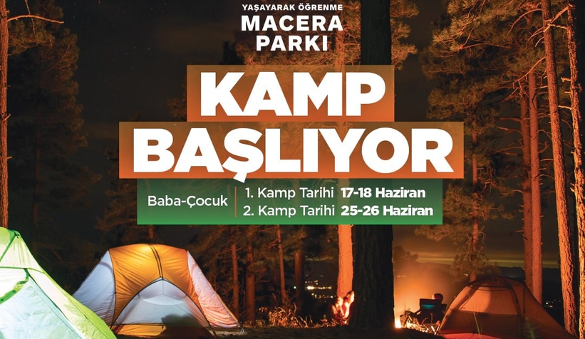 Baba-Çocuk kampları başlıyor