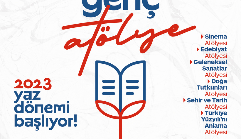 Genç Atölye eğitimlerinde yaz dönemi başlıyor