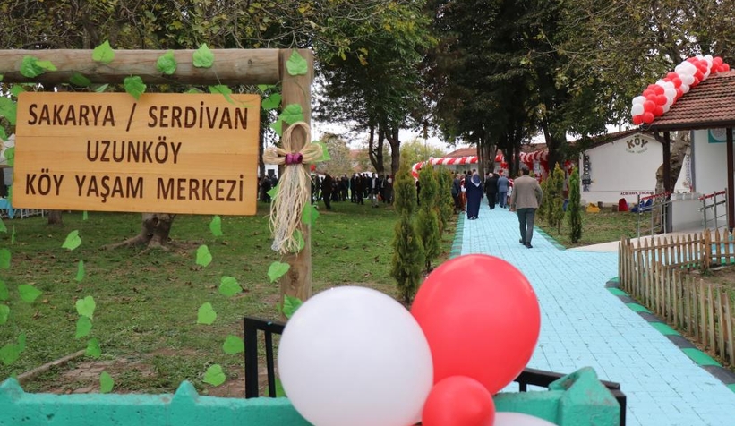  Sakarya Uzunköy Köy Yaşam Merkezi açıldı