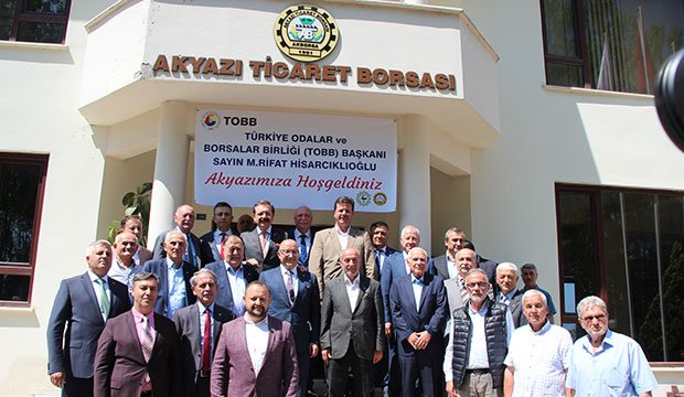  TOBB Başkanı Hisarcıklıoğlu Akyazı'ya geldi