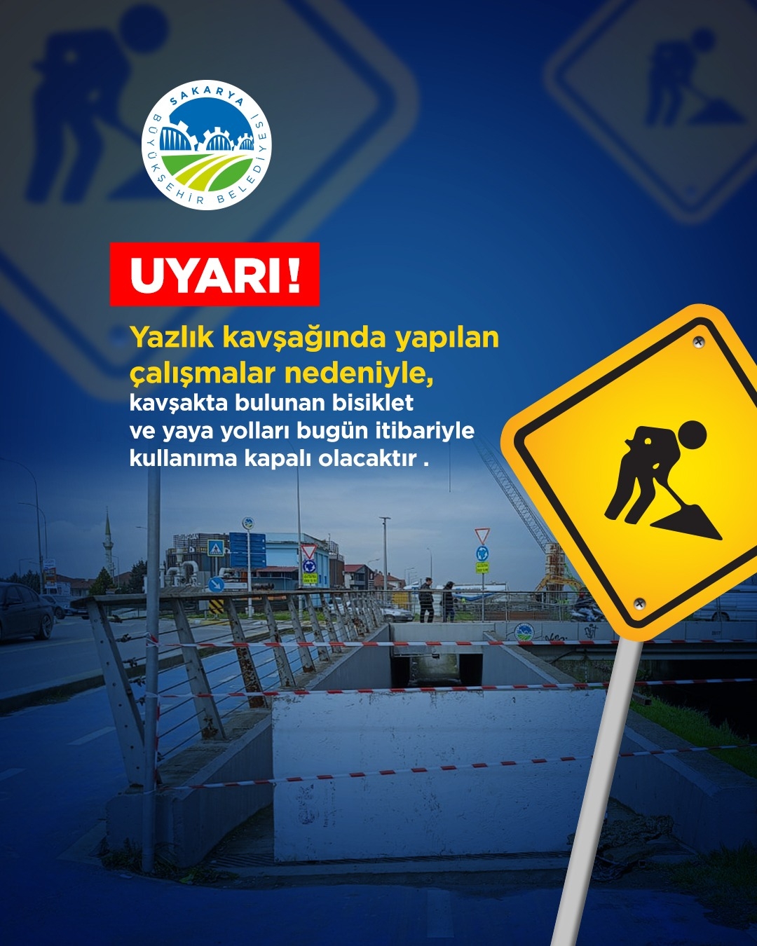 Yazlık Kavşağı'nda yaya, bisiklet yolu ve alt yaya geçidi kapatılacak