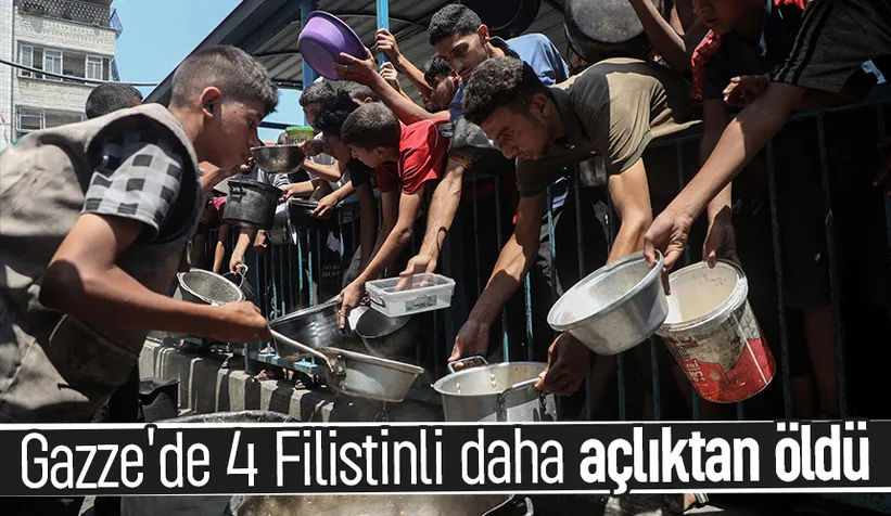 Gazze'de 4 kişi daha açlıktan öldü
