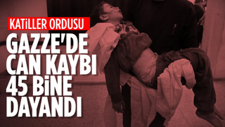 Gazze'de can kaybı sayısı 44 bin 235’e ulaştı