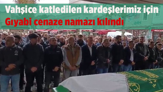 Gazze'de hayatını kaybedenler için gıyabi cenaze namazı kılındı