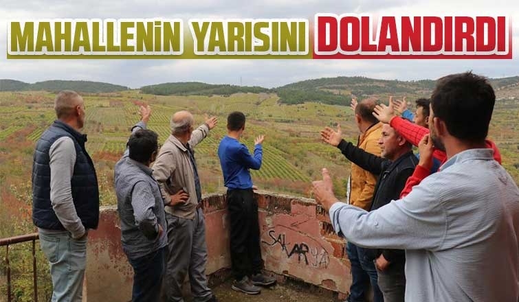 Geçimlerini üzümden sağlayan mahallenin yarısını dolandırdı