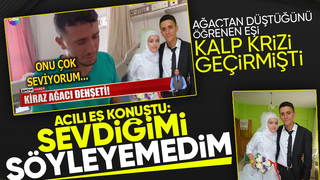 Genç yaşta hayat arkadaşını kaybeden acılı eş konuştu