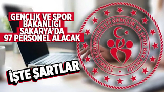 Gençlik ve Spor Bakanlığı Sakarya'da 97 personel alacak