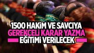 Gerekçeli karar yazma eğitimleri verilecek