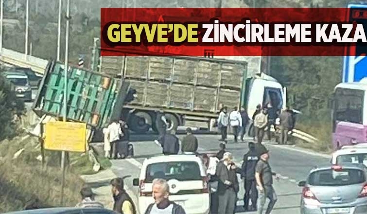 Geyve'de zincirleme kaza
