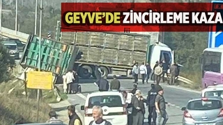 Geyve'de zincirleme kaza