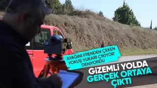 Gizemli yolda gerçek ortaya çıktı