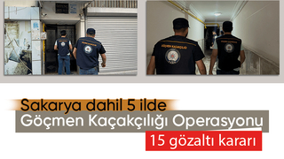 Göçmen kaçakçılığı operasyonunda 15 kişi gözaltına alındı