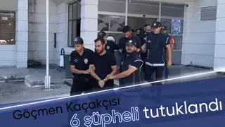 Göçmen kaçakçılığı operasyonunda 6 tutuklama