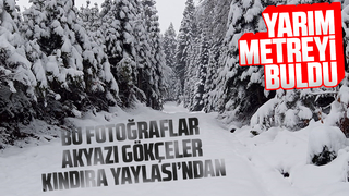 Gökçeler Kındıra Yaylası'nda kar kalınlığı yarım metreyi buldu