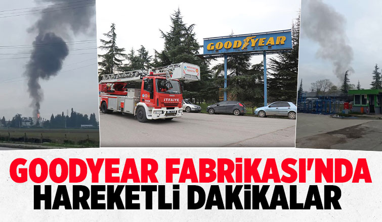 Goodyear Fabrikası'nda yangın alarmı
