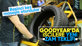 Goodyear işçilere yeni zam teklifinde bulundu