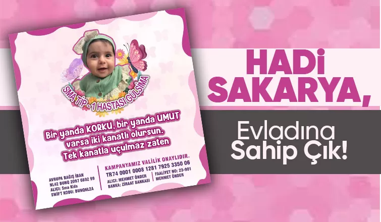 Gülsima'nın SMA ile mücadelesinde Sakarya tek yürek
