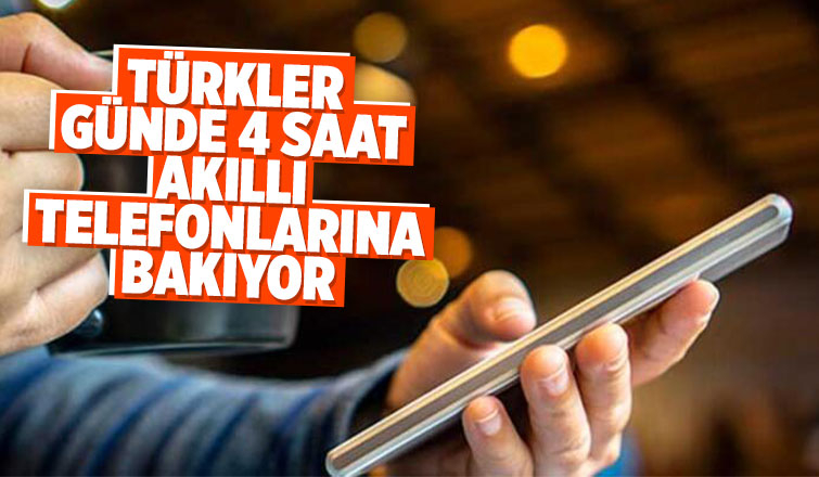 Günde 4 saat telefona bakıyoruz
