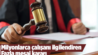 Günlük 11 saatten fazla çalışan işçiye müjde