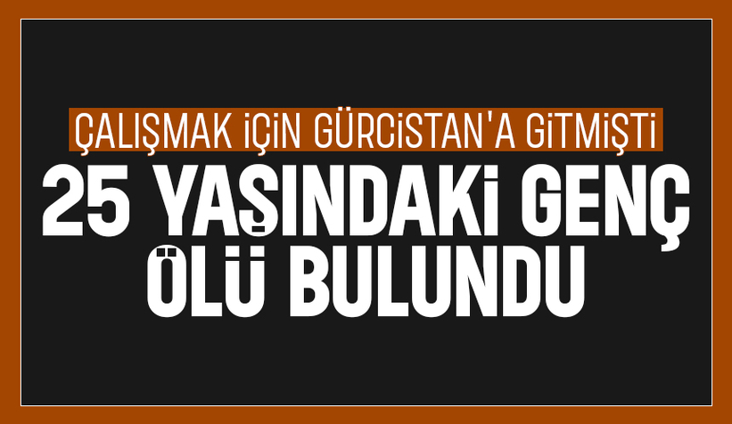 Gurbetten acı haber; Evde ölü bulundu