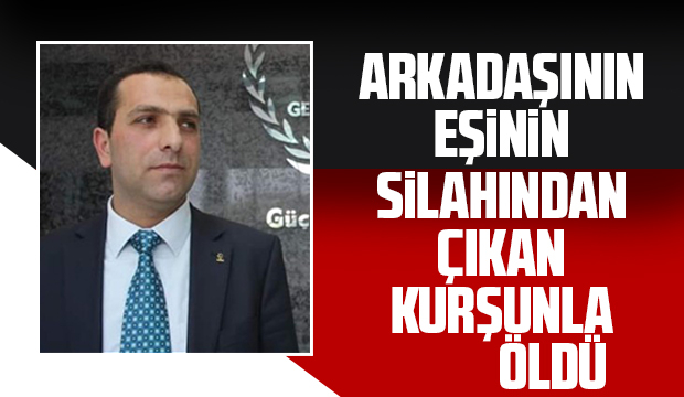 Güvenlik görevlisi kaza kurşunuyla öldü