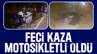 Güzlek'te kaza: Motosikletli öldü