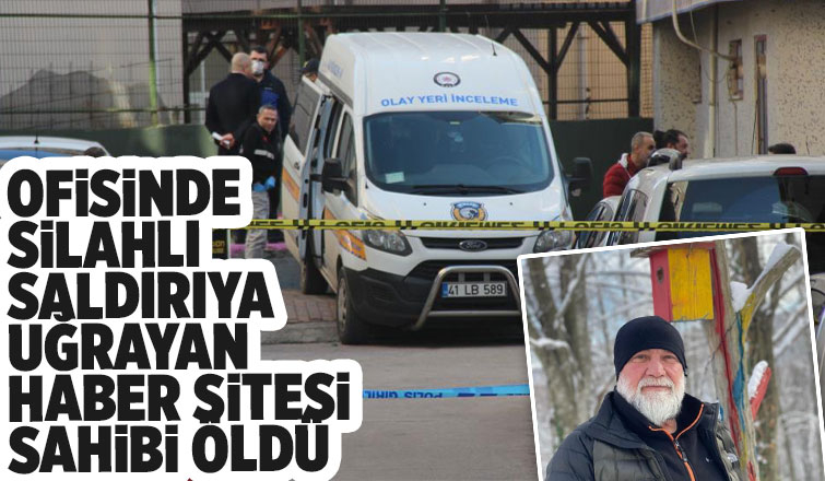 Haber sitesi sahibi silahlı saldırıda öldü