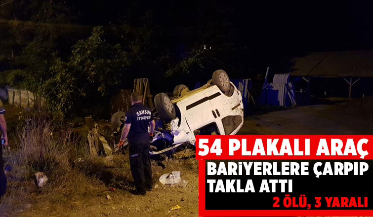 Hafif ticari araç takla attı: 2 ölü, 3 yaralı
