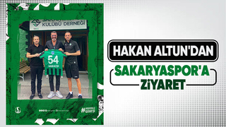 Hakan Altun Sakaryaspor'u ziyaret etti