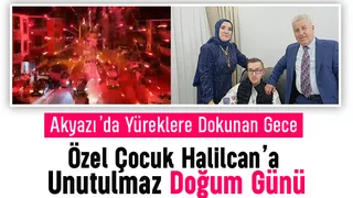 Halilcan’a duygu yüklü doğum günü