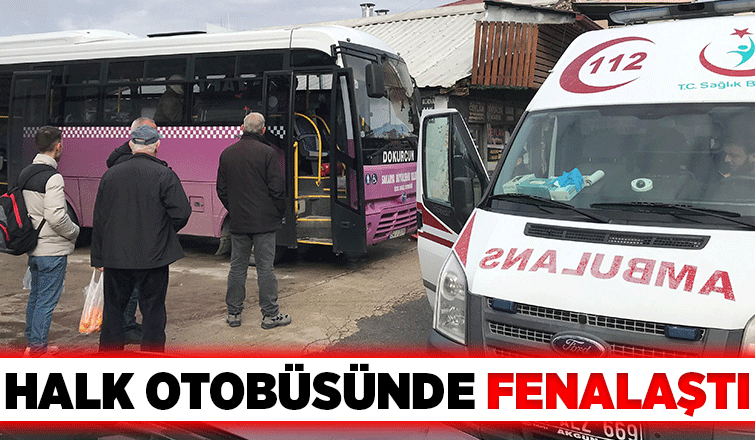 Halk otobüsünde panik anları