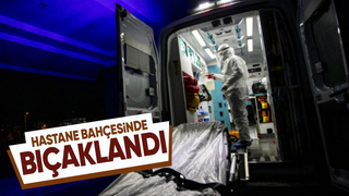 Hastane bahçesinde arkadaşını bıçakladı