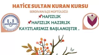 Hatice Sultan Kur'an Kursu'nda kayıtlar başladı