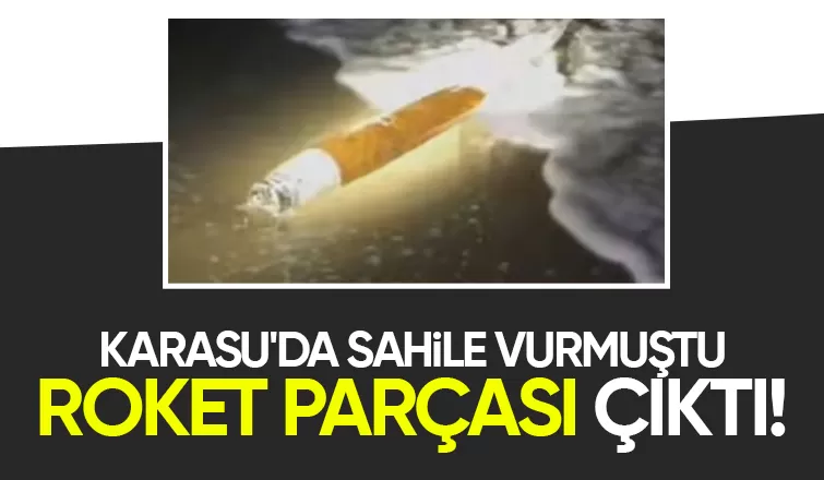 Karasu'da kıyıya vuran cisim roket parçası çıktı