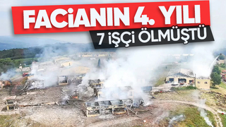 Havai fişek fabrikasındaki patlamanın 4. yılı