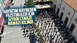 Hayatını kaybeden Filistinliler için Gıyabi cenaze namazı kılındı