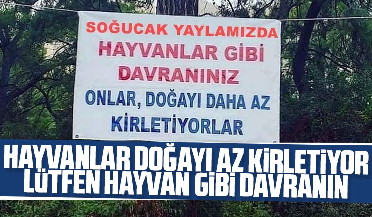 Hayvanlar doğayı az kirletiyor lütfen hayvan gibi davranın
