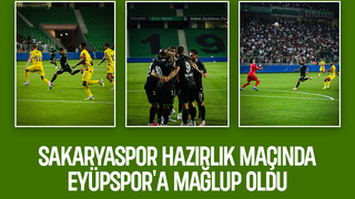 Hazırlık maçı: Sakaryaspor 1 Eyüpspor 2