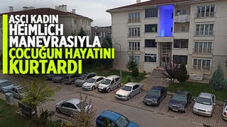 Heimlich manevrası ile küçük çocuğun hayatını kurtardı